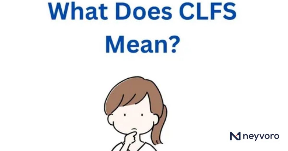 CLFS Meaning in Text: What Does CLFS Mean in Chat & Social Media? (2026 Guide)
