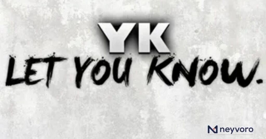 Assuming YK Always Means “You Know”