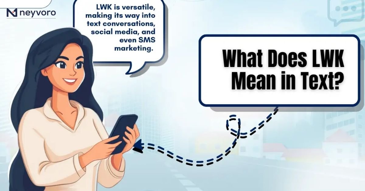 LWK Meaning From a Girl vs. From a Guy